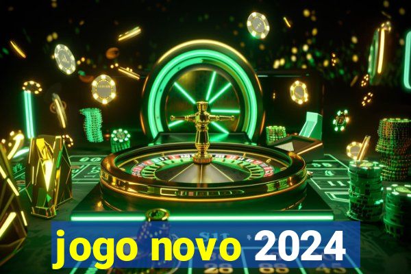 jogo novo 2024